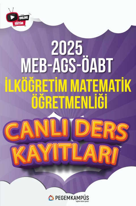 2025 MEB-AGS ÖABT İlköğretim Matematik Öğretmenliği Canlı Ders Kayıtları