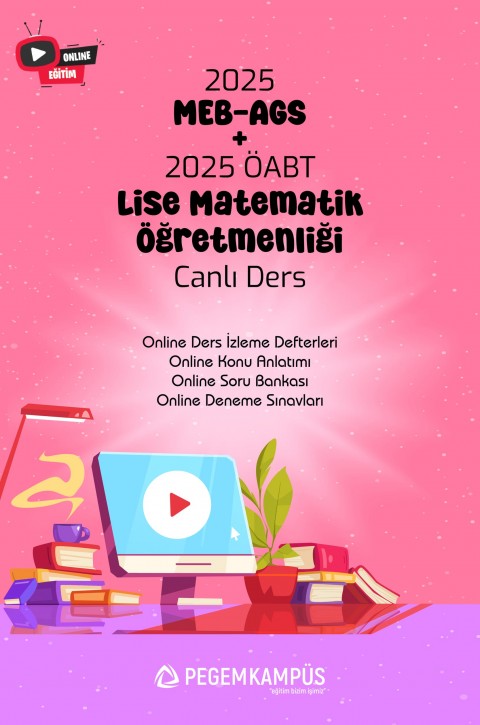 2025 MEB-AGS + ÖABT Lise Matematik Öğretmenliği Canlı Dersler + Online Materyaller