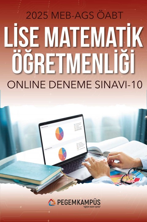 2025 MEB-AGS ÖABT Lise Matematik Öğretmenliği Türkiye Geneli Online Deneme Sınavı - 10