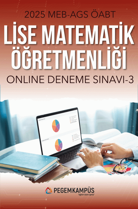 2025 MEB-AGS ÖABT Lise Matematik Öğretmenliği Türkiye Geneli Online Deneme Sınavı - 3