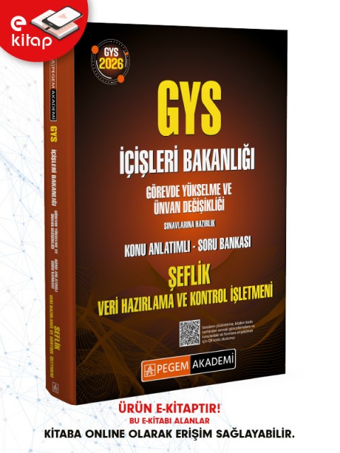 2026 GYS İçişleri Bakanlığı Görevde Yükselme ve Ünvan Değişikliği Sınavlarına Hazırlık Konu Anlatımlı Soru Bankası ŞEFLİK VERİ HAZIRLAMA ve KONTROL İŞLETMENİ E-Kitap