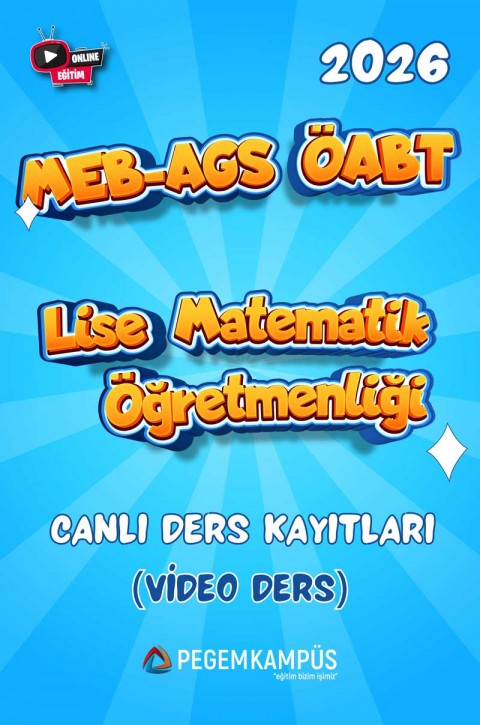 2026 MEB-AGS ÖABT Lise Matematik Öğretmenliği Canlı Ders Kayıtları (Video Ders)