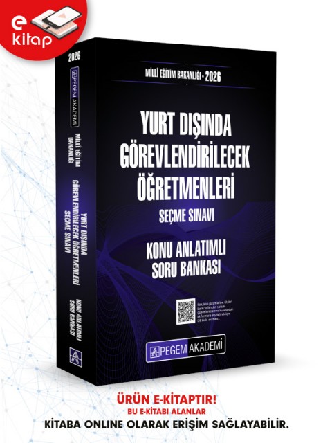 2026 MEB Yurt Dışında Görevlendirilecek Öğretmenleri Seçme Sınavı Konu Anlatımlı Soru Bankası E-Kitap