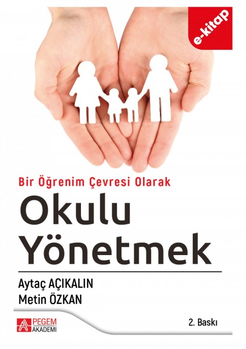 Bir Öğrenim Çevresi Olarak Okulu Yönetmek (e-kitap)