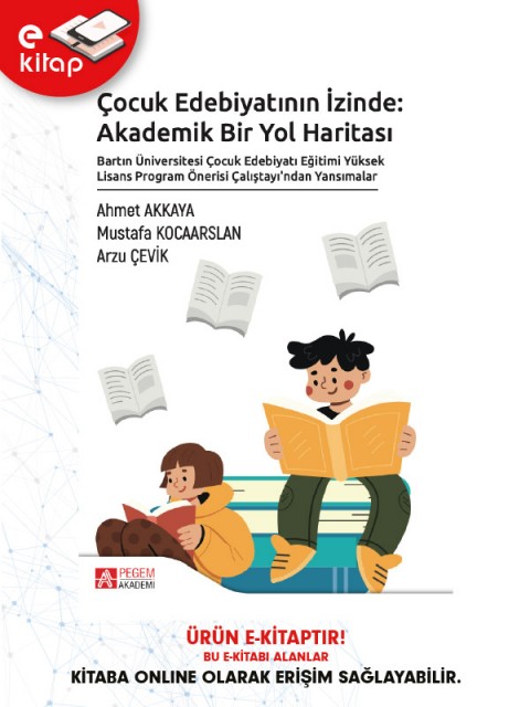 Çocuk Edebiyatının İzinde: Akademik Bir Yol Haritası (e-kitap)