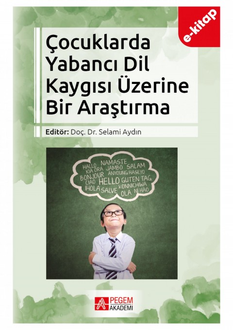 Çocuklarda Yabancı Dil Kaygısı Üzerine Bir Araştırma (e-kitap)