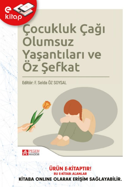Çocukluk Çağı Olumsuz Yaşantıları ve Öz Şefkat (e-kitap)