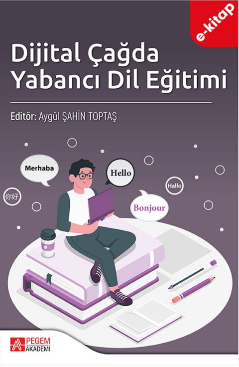 Dijital Çağda Yabancı Dil Eğitimi (e-kitap)