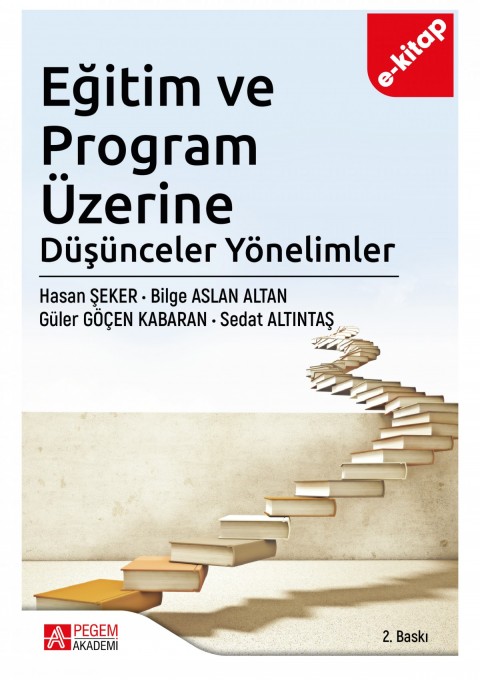 Eğitim ve Program Üzerine Düşünceler Yönelimler (e-kitap)