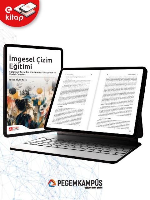İmgesel Çizim Eğitimi Kuramsal Temeller, Uluslararası Yaklaşımlar ve Model Önerileri