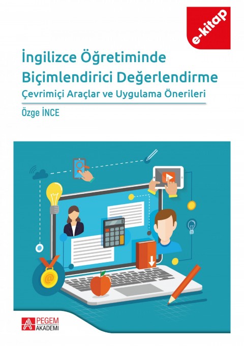 İngilizce Öğretiminde Biçimlendirici Değerlendirme Çevrimiçi Araçlar ve Uygulama Önerileri (e-kitap)