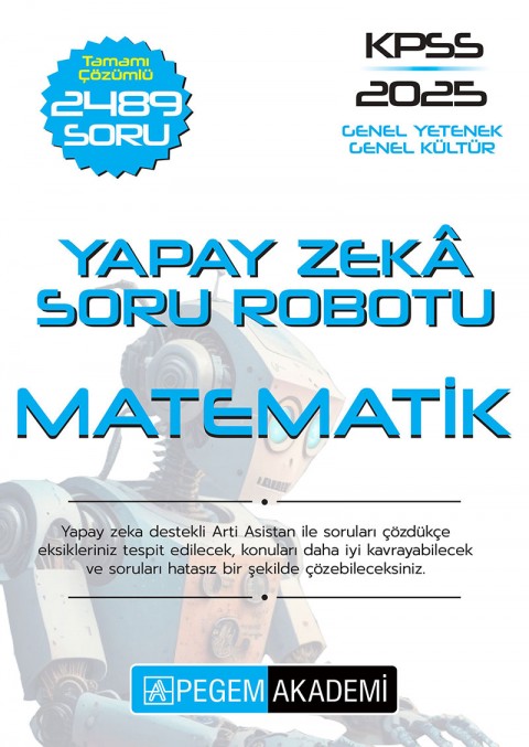 KPSS Genel Yetenek Genel Kültür Tamamı Çözümlü Matematik Soru Robotu