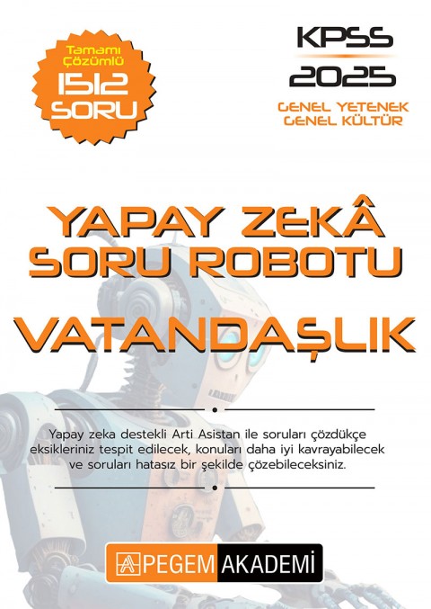 KPSS Genel Yetenek Genel Kültür Tamamı Çözümlü Vatandaşlık Soru Robotu