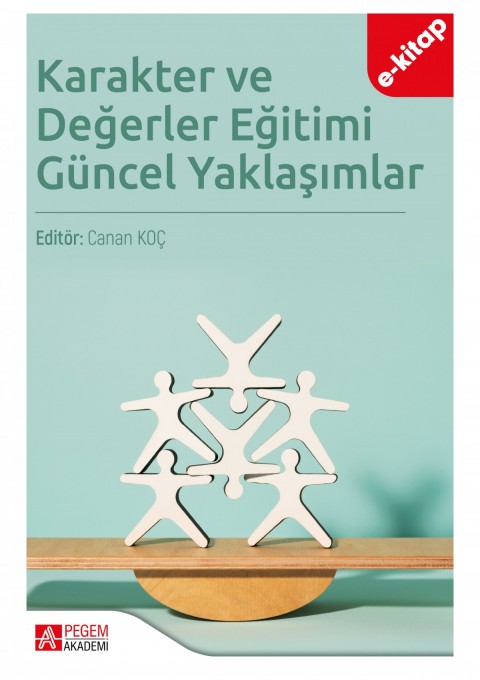 Karakter ve Değerler Eğitimi Güncel Yaklaşımlar (e-kitap)