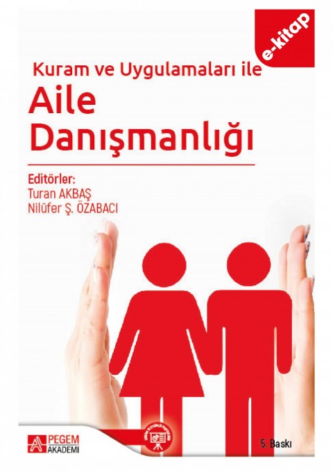 Kuram ve Uygulamaları ile Aile Danışmanlığı (e-kitap)