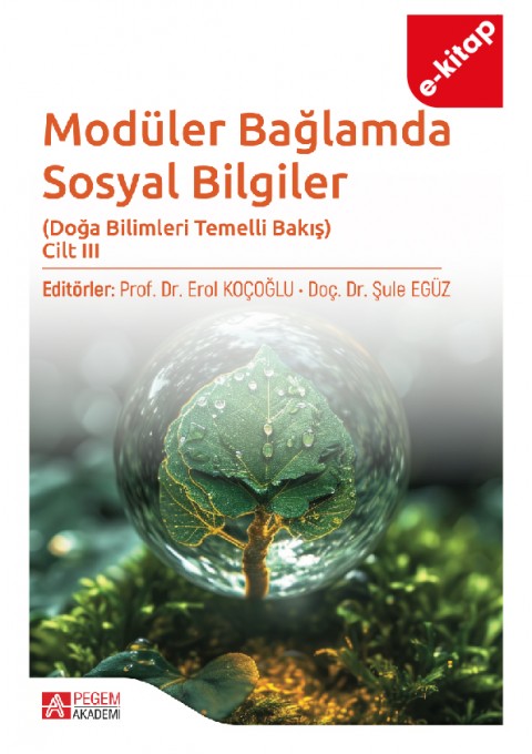 Modüler Bağlamda Sosyal Bilgiler - Doğa Bilimleri Temelli Bakış - Cilt III (e-kitap)