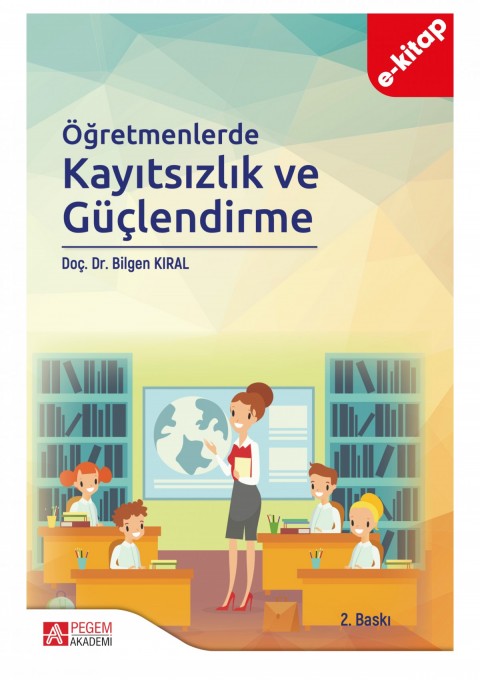 Öğretmenlerde Kayıtsızlık ve Güçlendirme(e-kitap)
