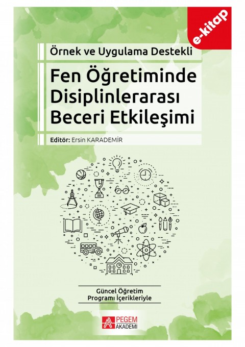 Örnek ve Uygulama Destekli Fen Öğretiminde Disiplinlerarası Beceri Etkileşimi (e-kitap)