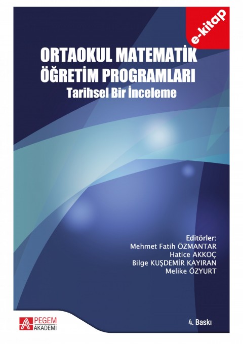 Ortaokul Matematik Öğretim Programları Tarihsel Bir İnceleme (e-kitap)
