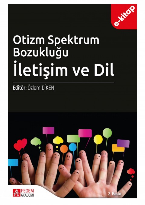 Otizm Spektrum Bozukluğu: İletişim ve Dil(e-kitap)