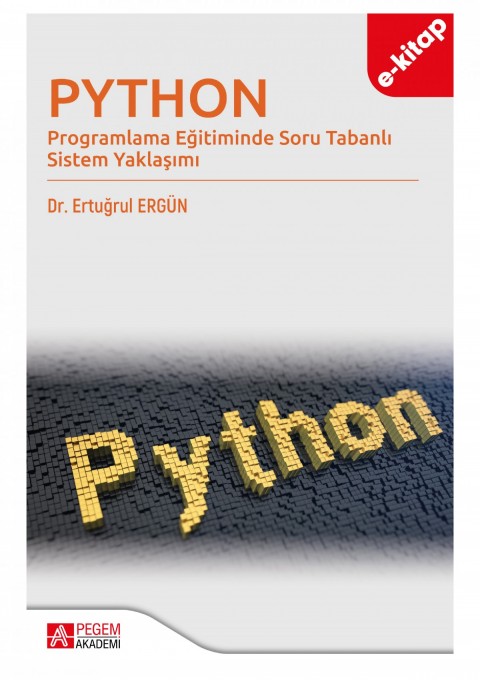 Python - Programlama Eğitiminde Soru Tabanlı Sistem Yaklaşımı (e-kitap)