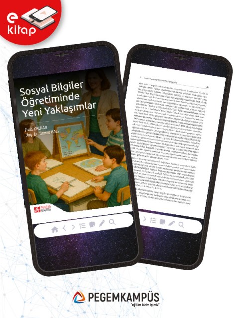 Sosyal Bilgiler Öğretiminde Yeni Yaklaşımlar (e-kitap) Sosyal Bilgiler Öğretiminde Yeni Yaklaşımlar (e-kitap)