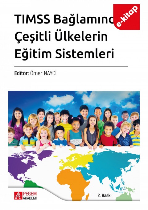 TIMSS Bağlamında Çeşitli Ülkelerin Eğitim Sistemleri (e-kitap)