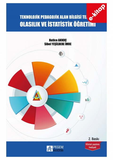 Teknolojik Pedagojik Alan Bilgisi Temelli Olasılık ve İstatistik Öğretimi (e-kitap)