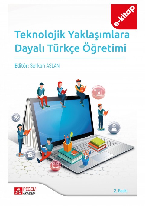 Teknolojik Yaklaşımlara Dayalı Türkçe Öğretimi (e-kitap)