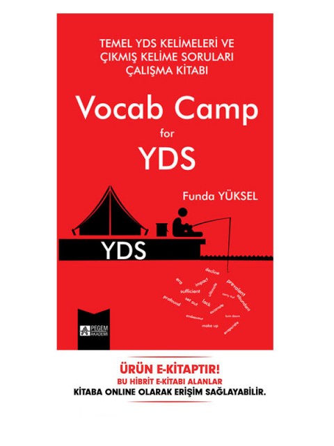 Temel YDS Kelimeleri ve Çıkmış Kelime Soruları Çalışma Kitabı Vocab Camp for YDS E-Kitap