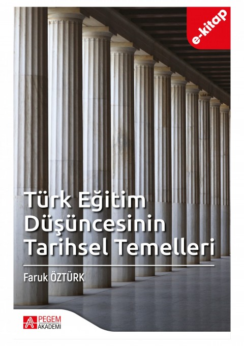 Türk Eğitim Düşüncesinin Tarihsel Temelleri(e-kitap)