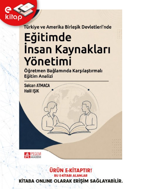 Türkiye ve Amerika Birleşik Devletleri'nde Eğitimde İnsan Kaynakları Yönetimi (e-kitap)