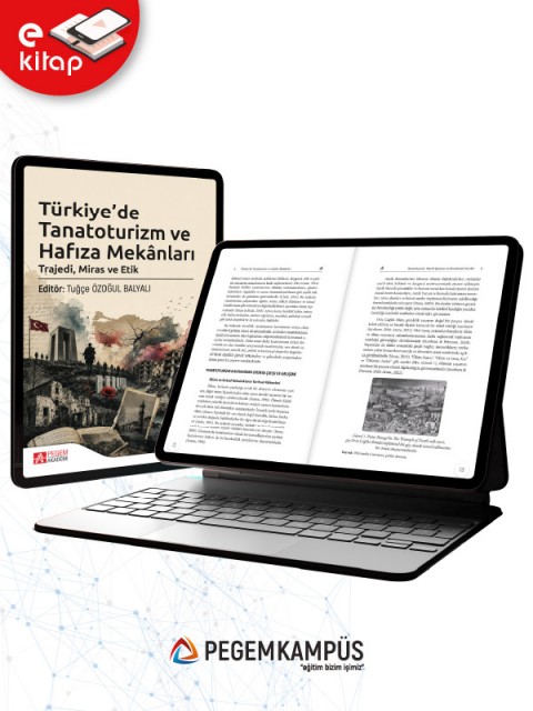 Türkiye'de Tanatoruzim ve Hafıza Mekanları Trajedi Miras ve Etik (e-kitap)